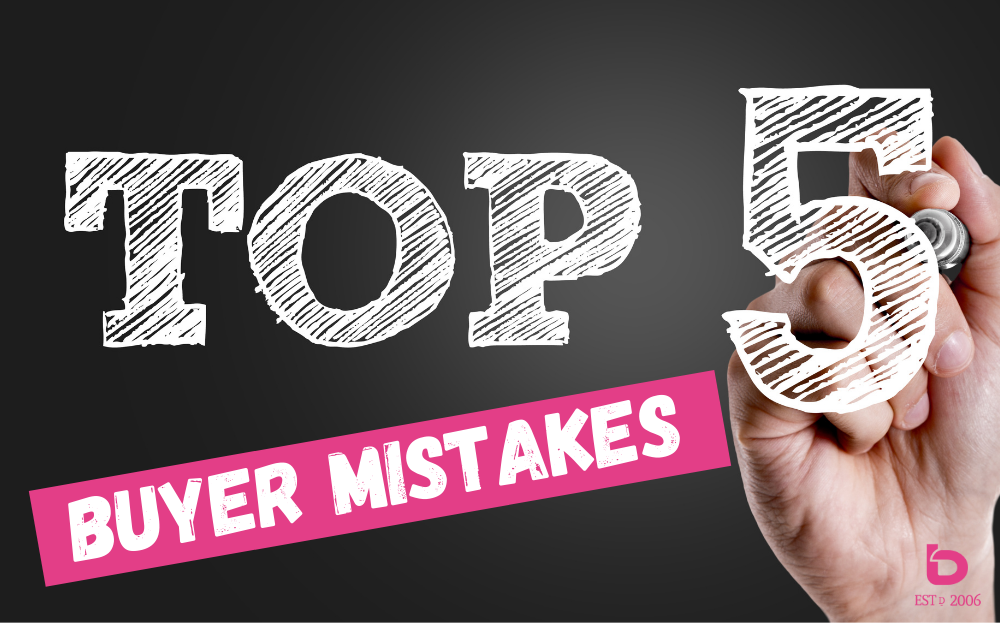Top 5 Home Buyer Mistakes